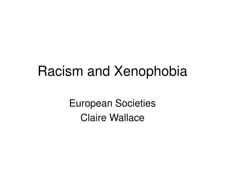 racism and xenophobia