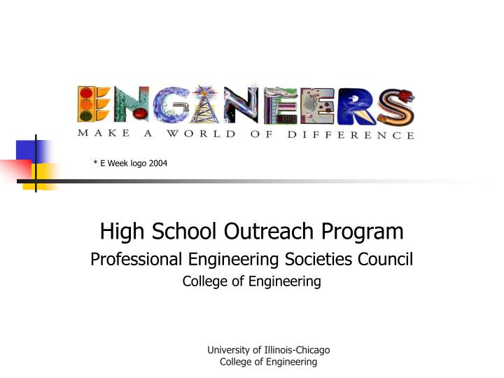 high school outreach program professional engineering societies council college of engineering