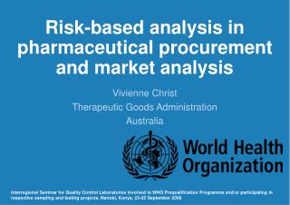 Risk-based analysis in pharmaceutical procurement and market analysis