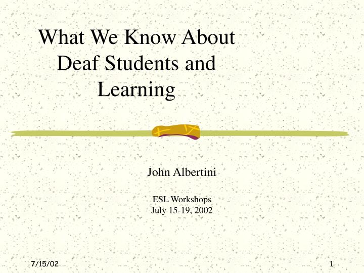 what we know about deaf students and learning