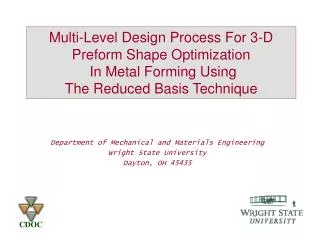 Multi-Level Design Process For 3-D Preform Shape Optimization In Metal Forming Using The Reduced Basis Technique