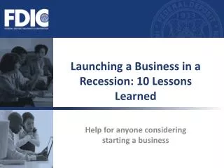 Launching a Business in a Recession: 10 Lessons Learned