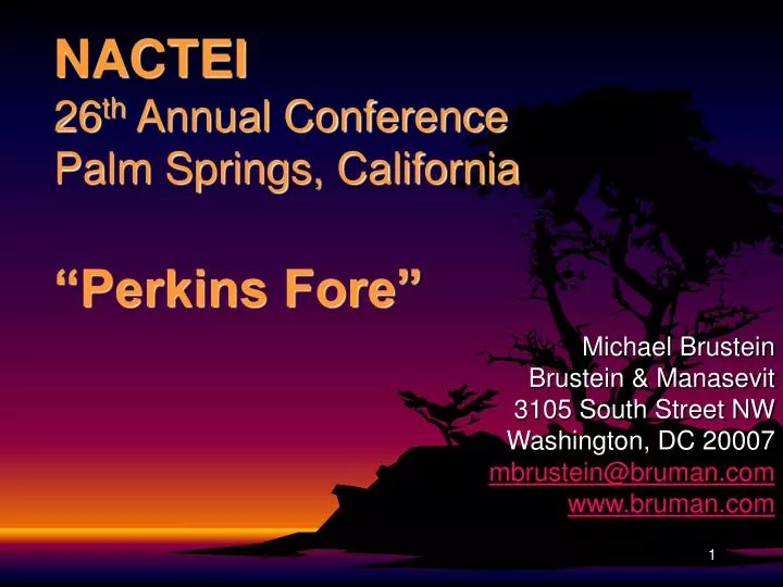 nactei 26 th annual conference palm springs california perkins fore