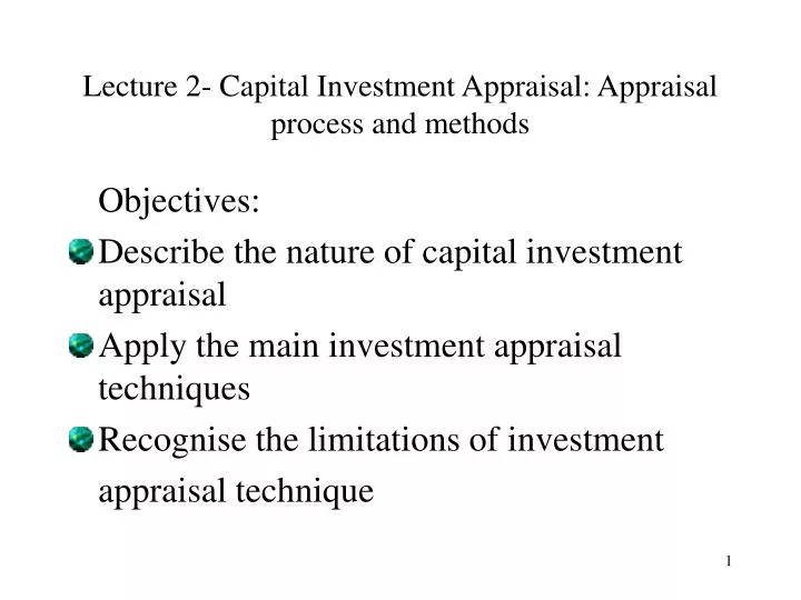 lecture 2 capital investment appraisal appraisal process and methods