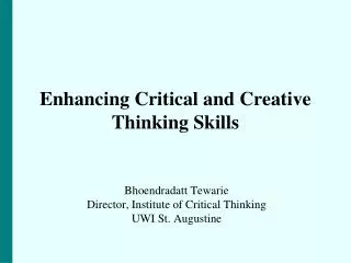 Enhancing Critical and Creative Thinking Skills