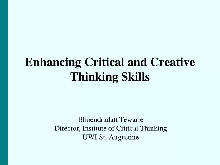 enhancing critical and creative thinking skills