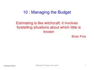 10 : Managing the Budget