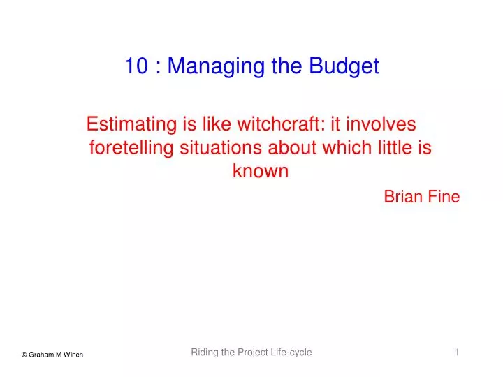 10 managing the budget
