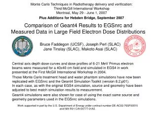 Comparison of Geant4 Results to EGSnrc and Measured Data in Large Field Electron Dose Distributions