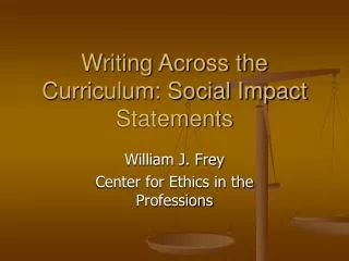 Writing Across the Curriculum: Social Impact Statements