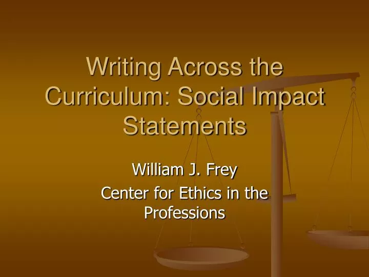 writing across the curriculum social impact statements