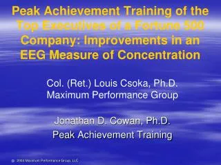 Peak Achievement Training of the Top Executives of a Fortune 500 Company: Improvements in an EEG Measure of Concentratio