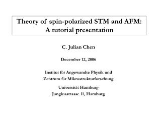 Theory of spin-polarized STM and AFM: A tutorial presentation