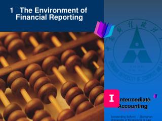 1 The Environment of Financial Reporting