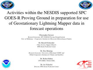 Activities within the NESDIS supported SPC GOES-R Proving Ground in preparation for use of Geostationary Lightning Mappe