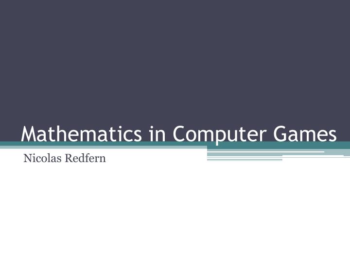 mathematics in computer games