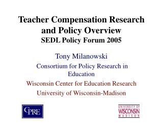 Teacher Compensation Research and Policy Overview SEDL Policy Forum 2005