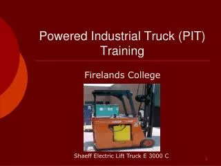 Powered Industrial Truck (PIT) Training