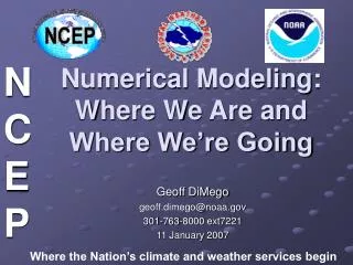 Numerical Modeling: Where We Are and Where We’re Going