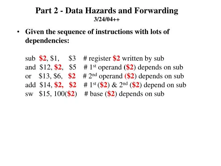 part 2 data hazards and forwarding 3 24 04