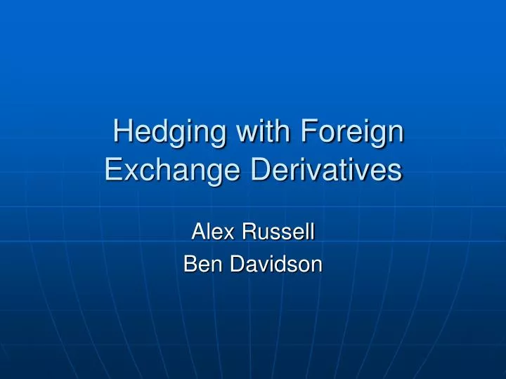 hedging with foreign exchange derivatives