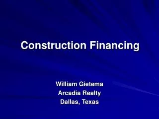 Construction Financing