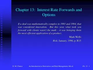Chapter 13: Interest Rate Forwards and Options