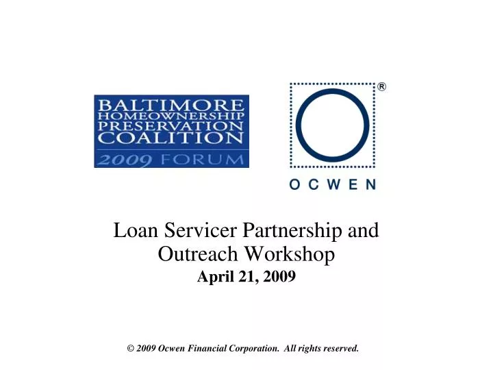 loan servicer partnership and outreach workshop april 21 2009