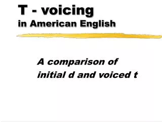 T - voicing in American English