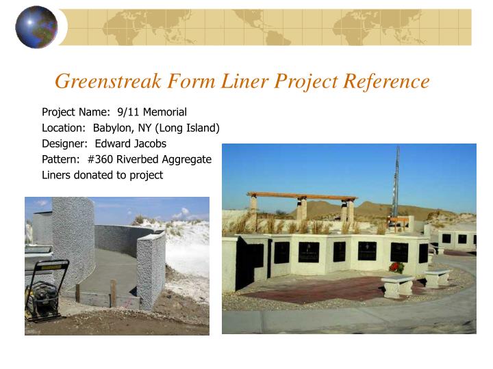 greenstreak form liner project reference