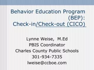 Behavior Education Program (BEP): Check-in/Check-out (CICO)