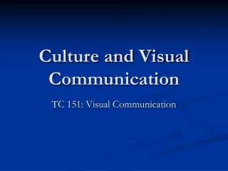 Culture and Visual Communication
