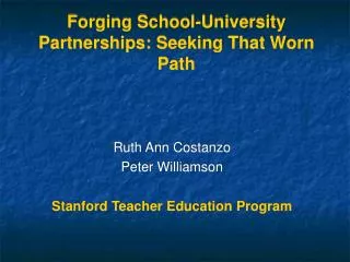 Forging School-University Partnerships: Seeking That Worn Path
