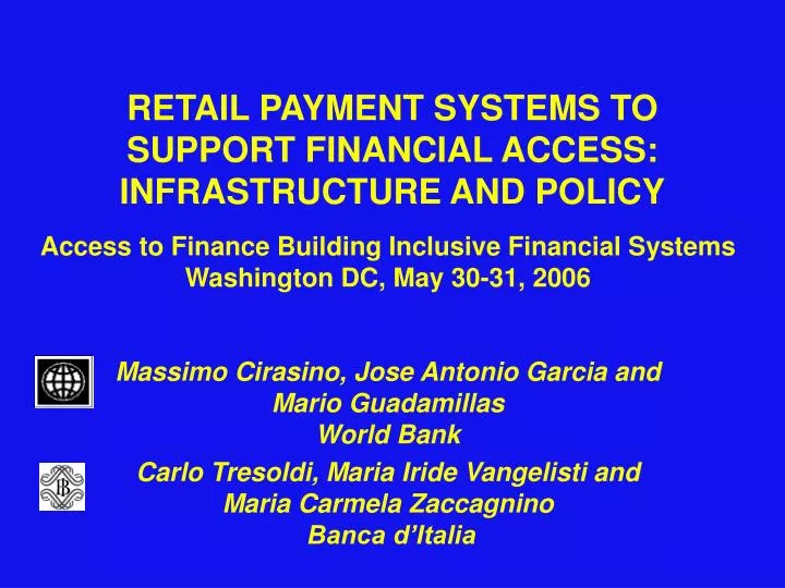 retail payment systems to support financial access infrastructure and policy