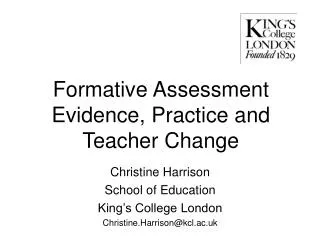 Formative Assessment Evidence, Practice and Teacher Change