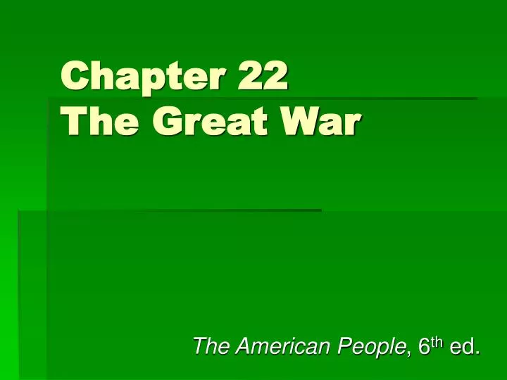 chapter 22 the great war