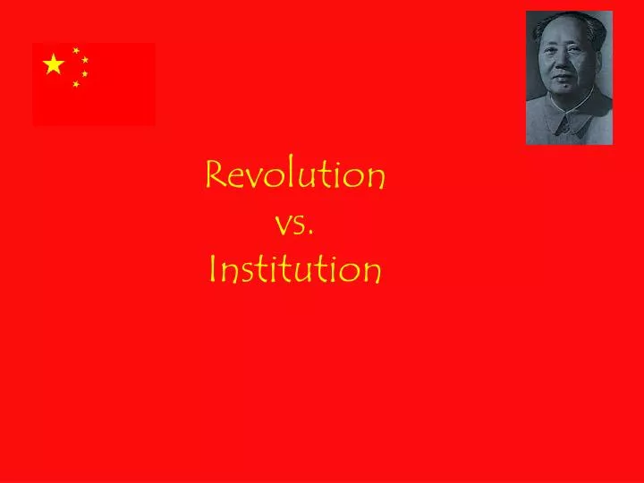 revolution vs institution