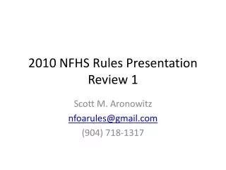 2010 NFHS Rules Presentation Review 1