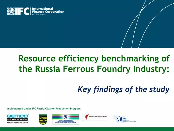resource efficiency benchmarking of the russia ferrous foundry industry key findings of the study