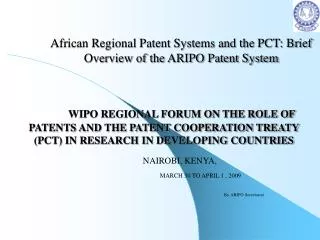African Regional Patent Systems and the PCT: Brief Overview of the ARIPO Patent System