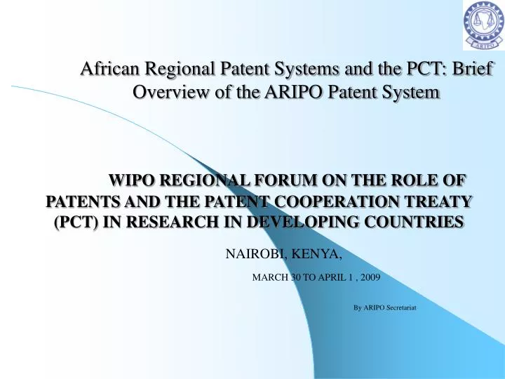 african regional patent systems and the pct brief overview of the aripo patent system