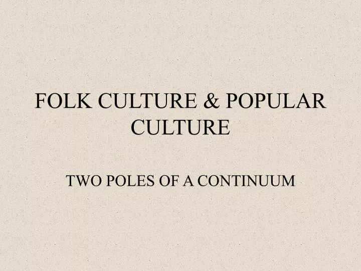 folk culture popular culture
