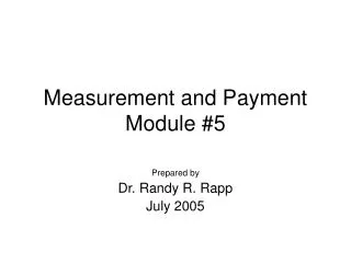 Measurement and Payment Module #5