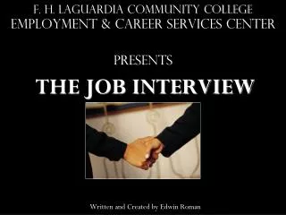F. H. laguardia Community College Employment &amp; Career ServiceS CENTER Presents