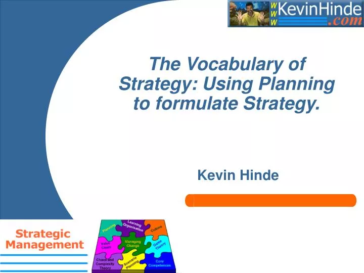 the vocabulary of strategy using planning to formulate strategy