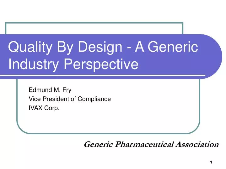 quality by design a generic industry perspective