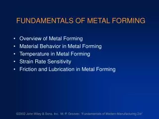 FUNDAMENTALS OF METAL FORMING