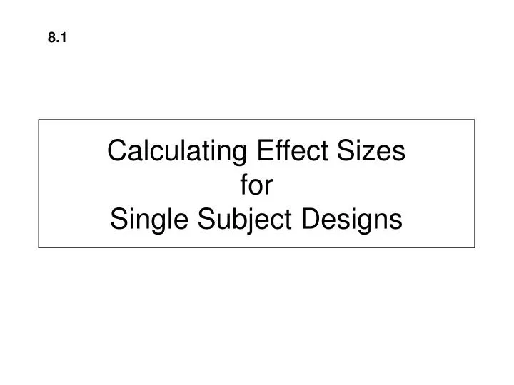 calculating effect sizes for single subject designs