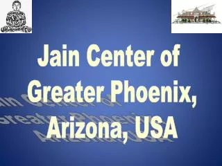 Jain Center of Greater Phoenix, Arizona, USA