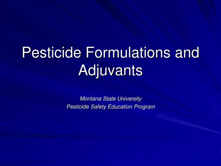 pesticide formulations and adjuvants